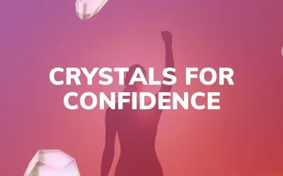 Best Healing Crystals For Confidence