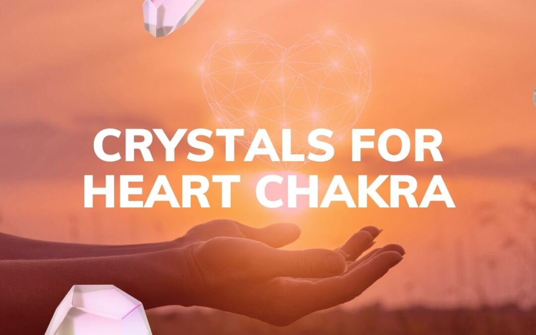 crystals for hear chakra