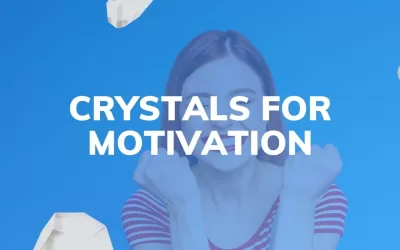5 Best Crystals For Motivation