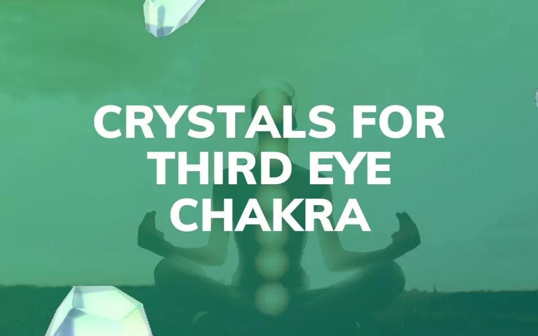 crystals for third eye chakra